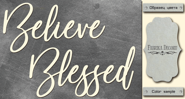 Spanplatte "Believe Blessed" #462 - Fabrika Decoru