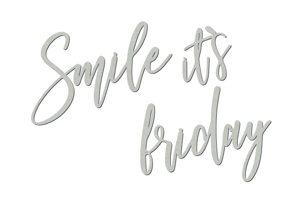 Chipboard "Smile it’s Friday" #456 - foto 0
