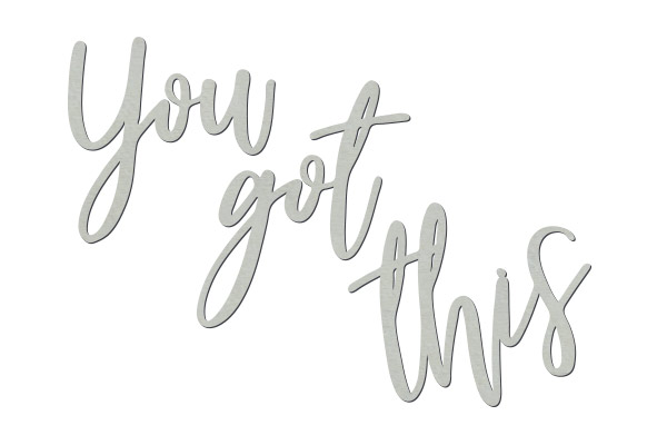 Chipboard "You got this" #458 - foto 0