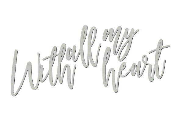 Chipboard "With all my heart" #437 - foto 0
