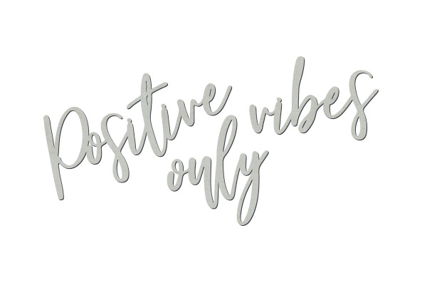 Chipboard "Positive vibes only" #433 - foto 0