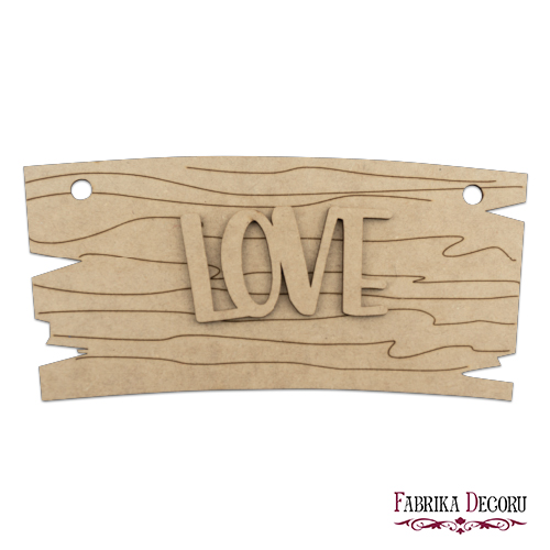 Rohling für Dekoration "Love" #120 - Fabrika Decoru