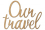 Zestaw tekturek "Our travel"