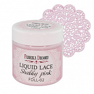 Liquid lace, color Pink shabby 150ml