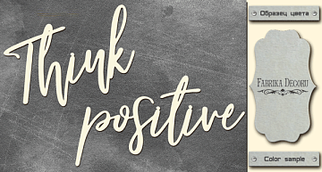 Chipboard "Think positive" #446