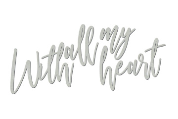 Chipboard "With all my heart" #437 - 2