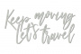 Chipboard "Keep moving, let’s travel" #436 - 0