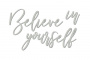 Chipboard "Believe in yourself" #428 - 0