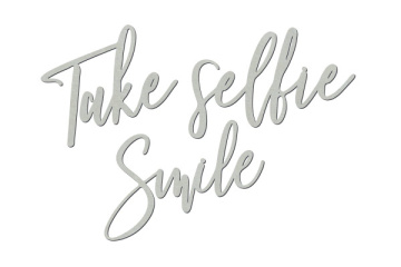 Chipboard "Take selfie smile" #440 - 2