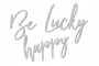 Spanplatte "Be happy lucky" #418